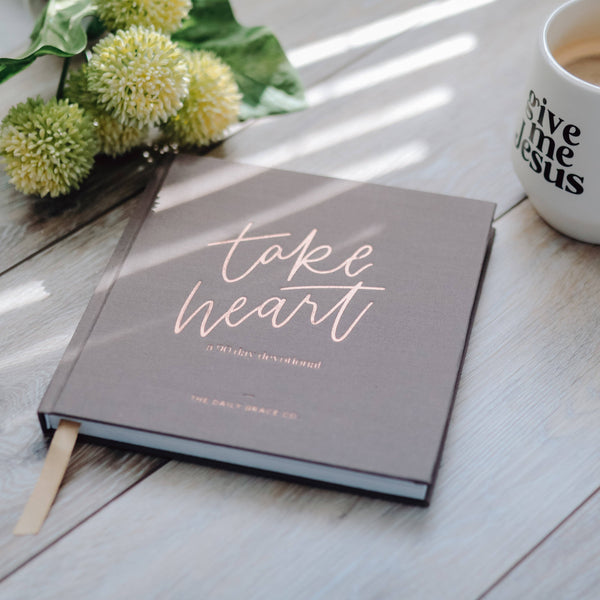 Book | Take Heart  A 90-Day Devotional